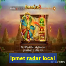 ipmet radar local